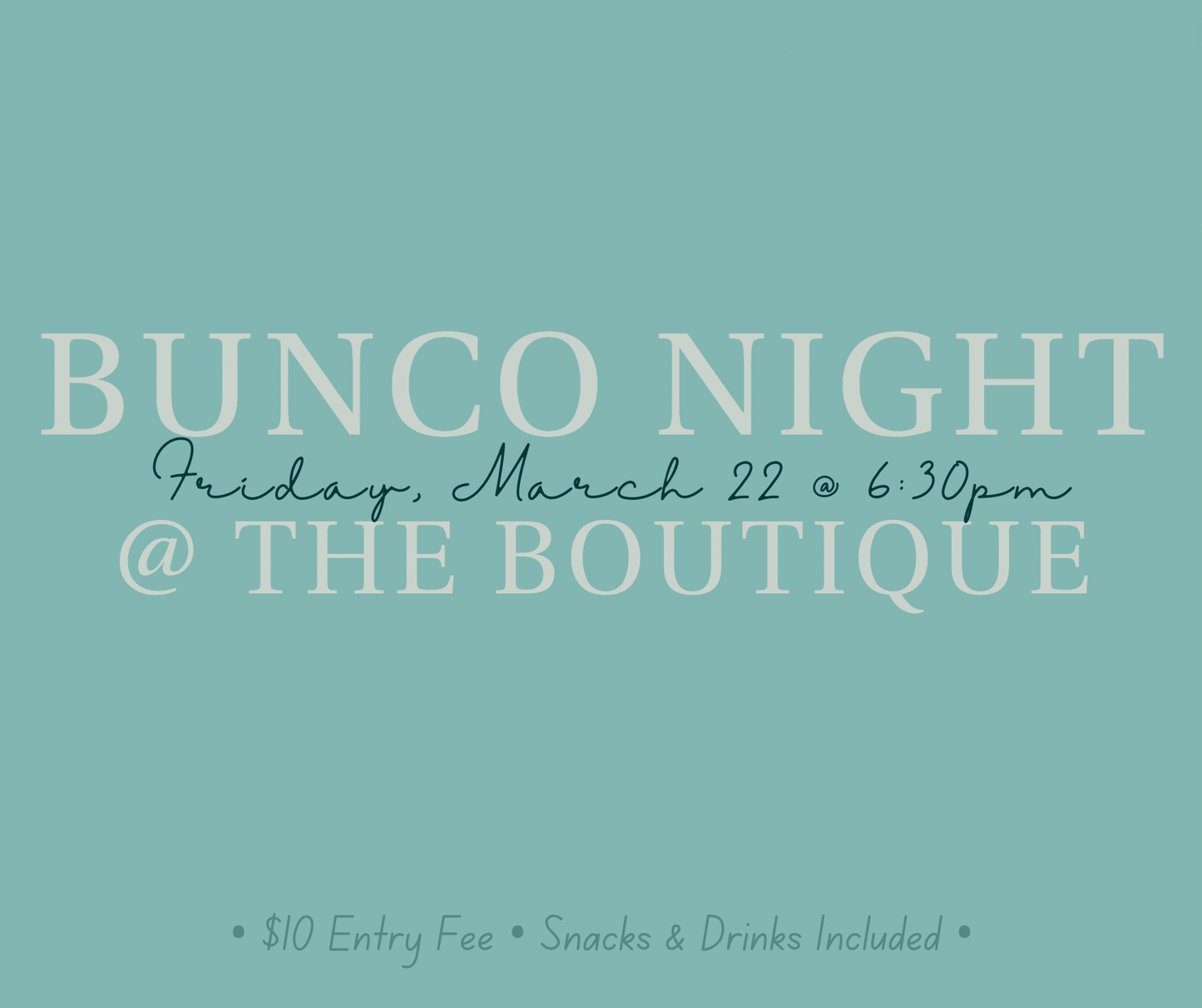 BUNCO NIGHT AT THE BOUTIQUE!
