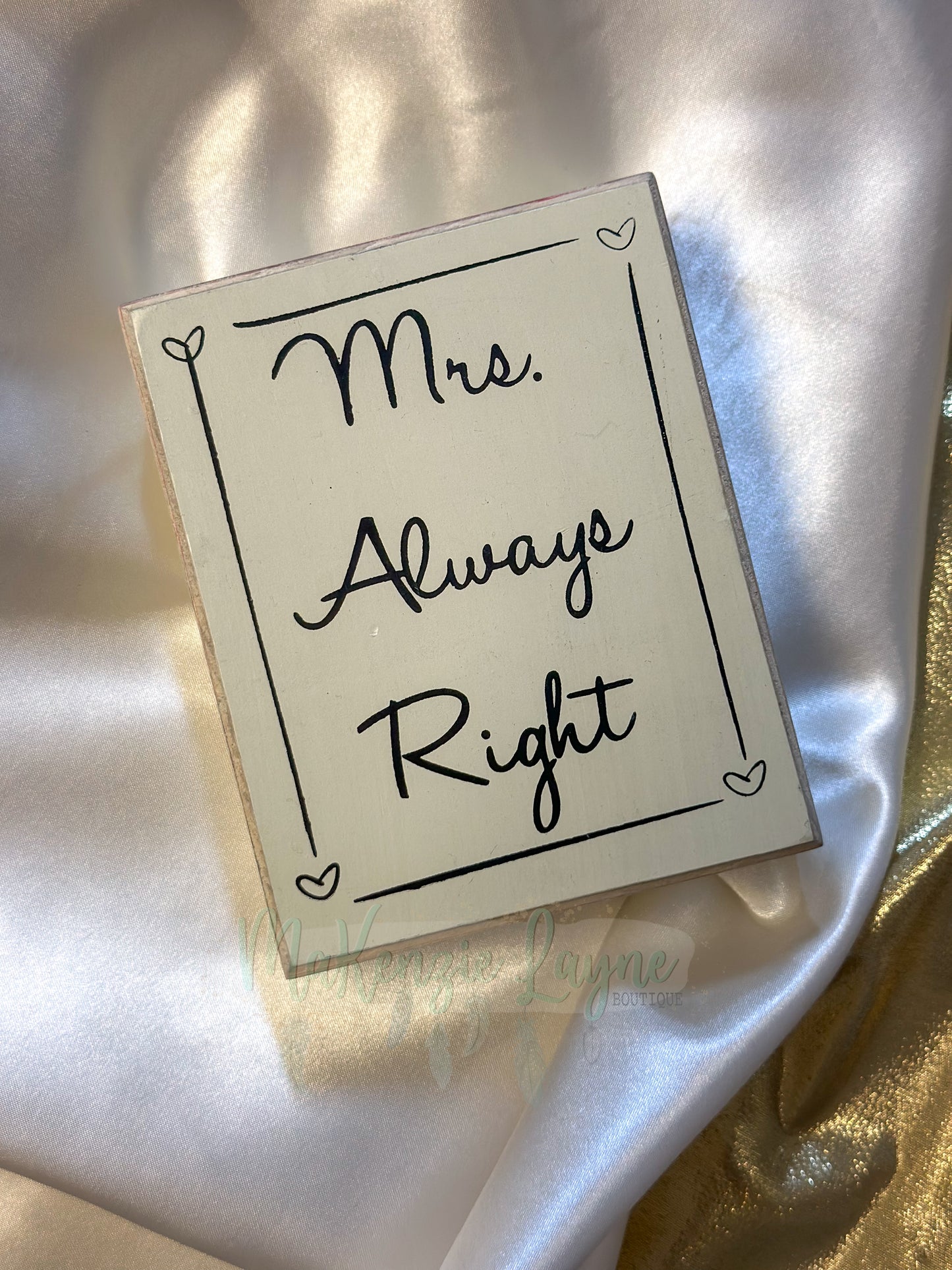 Always Right Sign Set