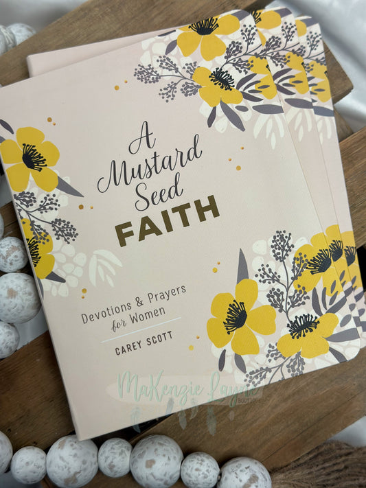 A Mustard Seed Faith